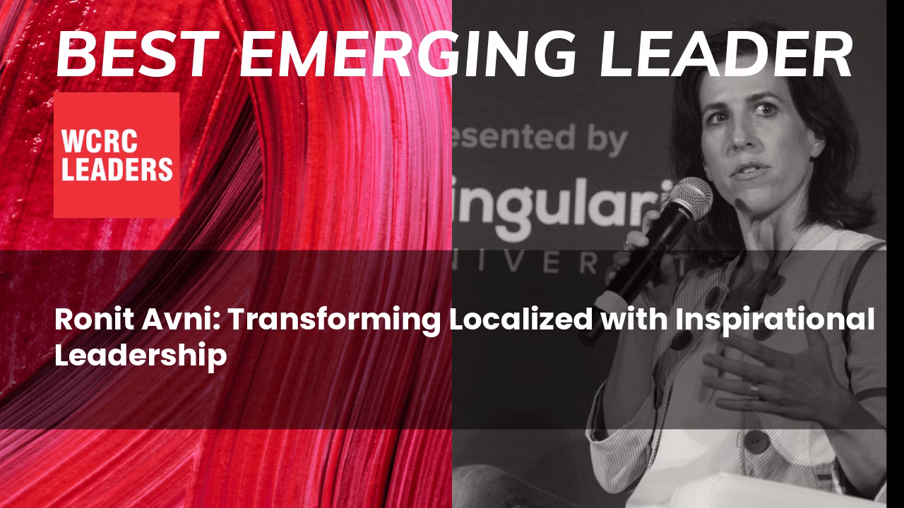 Ronit Avni: Transforming Localized with Inspirational Leadership
