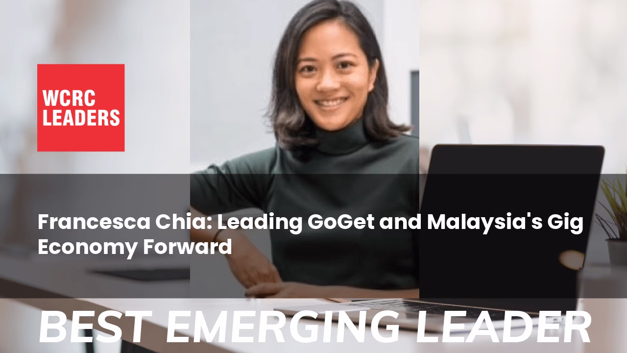 Francesca Chia: Leading GoGet and Malaysia's Gig Economy Forward
