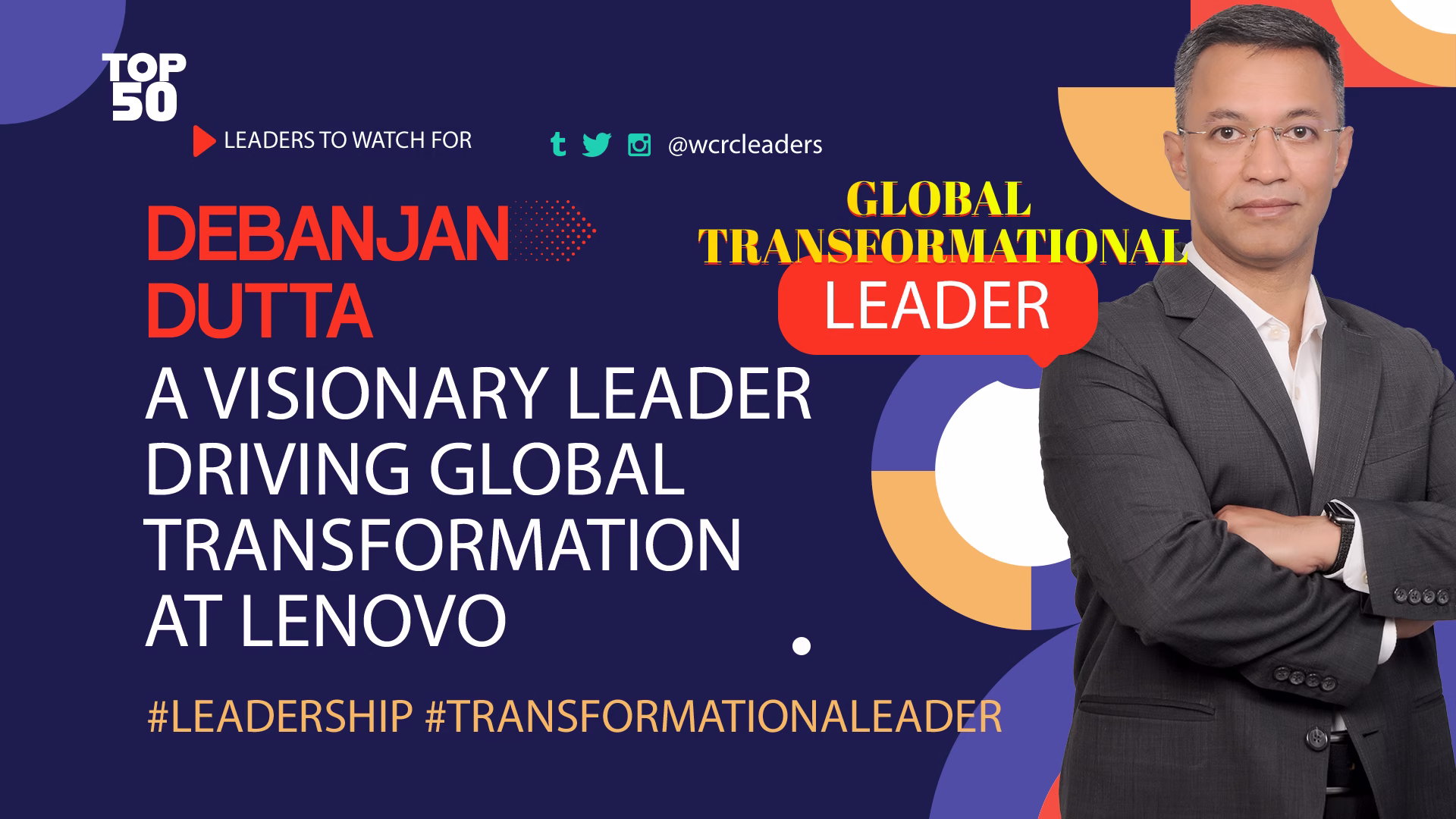 Debanjan Dutta: A Visionary Leader Driving Global Transformation at Lenovo