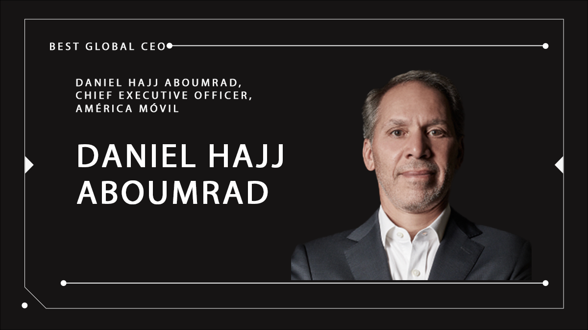 Daniel Hajj Aboumrad: Steering América Móvil into the 5G Era with Visionary Leadership